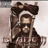 Обложка саундтрека к фильму "Блэйд 2" / Blade II (2002)