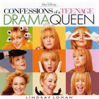 Обложка саундтрека к фильму "Звезда сцены" / Confessions of a Teenage Drama Queen (2004)